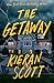 The Getaway by Kieran Scott