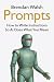 Prompts: How to Write Instr...
