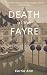 Death at the Fayre: A twist...