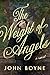 The Weight of Angels by John Boyne
