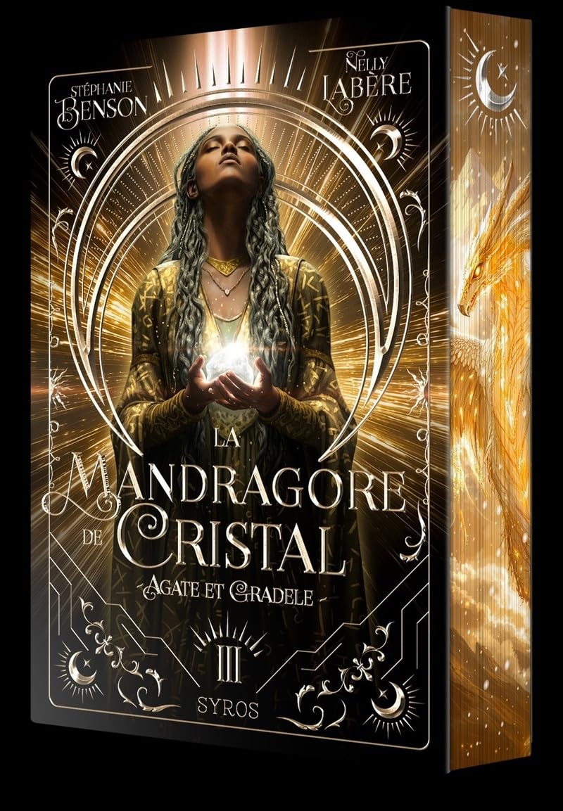 Agate et Gradele (La Mandragore de Cristal, #3)