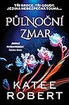 Půlnoční zmar by Katee Robert