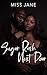 Sugar Rush Next Door by Miss Jane