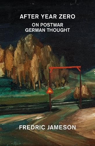 After Year Zero: On Postwar German Thought (Paperback)