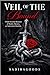 Veil of the Bound: A Dark V...