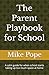 The Parent Playbook for Sch...