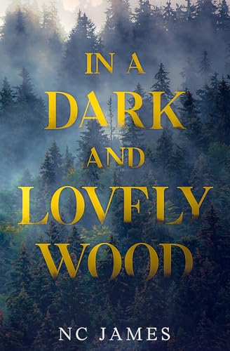In a Dark and Lovely Wood (Kindle Edition)