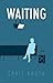 Waiting