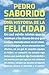 Una historia de la felicidad (Relatos) / A Tale of Happiness ... by Pedro Saborido