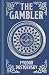 The Gambler by Fyodor Dostoevsky