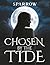Chosen By The Tide
