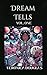 Dream Tells: Volume One