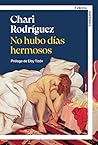 No hubo días herm...