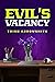 Evil's Vacancy