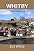 WHITBY Travel Guide 2026: D...