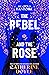 The Rebel and the Rose (The City of Fantome)