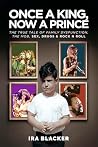 Once A King, Now A Prince by Ira Blacker