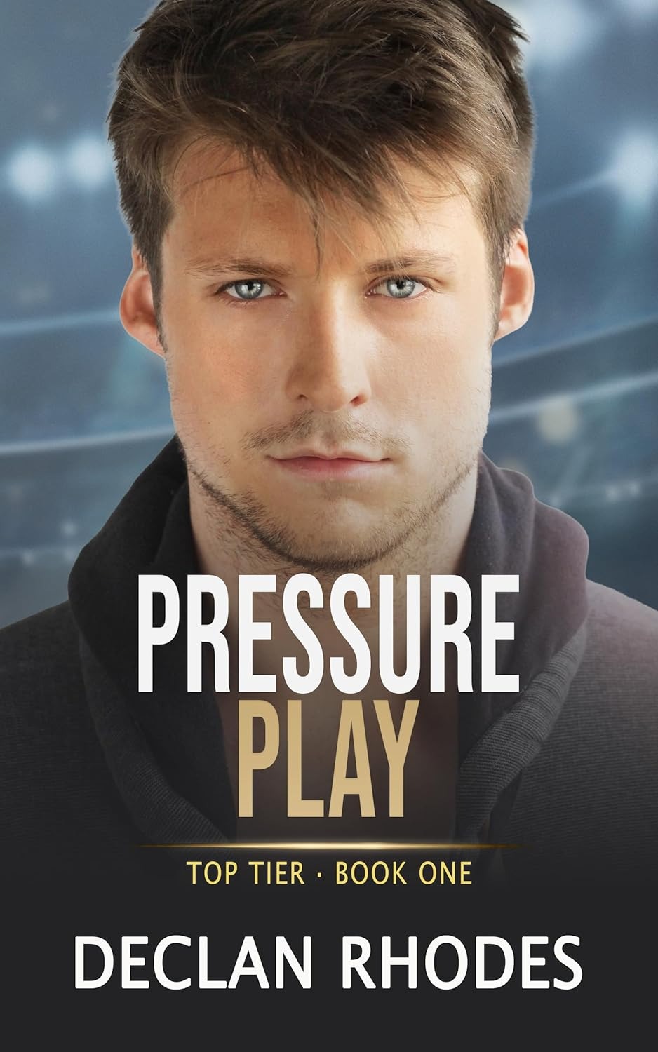Pressure Play (Top Tier Book 1)