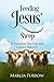 Feeding Jesus' Sheep: 10 Ti...