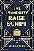 The 15-Minute Raise Script by Jessica Chen