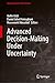 Advanced Decision-Making Under Uncertainty (Emerging Trends in Mechatronics)