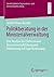 Politikberatung in der Ministerialverwaltung: Eine Analyse des Einflusses von Verwissenschaftlichung und Politisierung auf Expertisenutzung ... und Verwaltungsforschung) (German Edition)