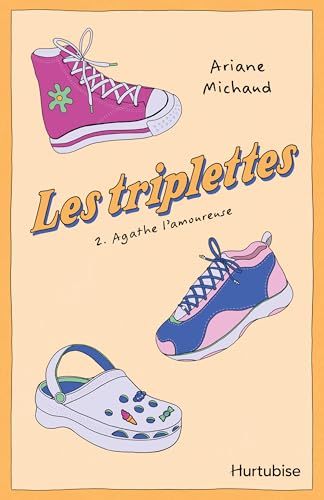Les triplettes - Tome 2: Agathe l'amoureuse (French Edition)