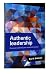 Authentic Leadership by Bas W. Blekkingh