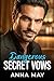 Dangerous Secret Vows: Una ...