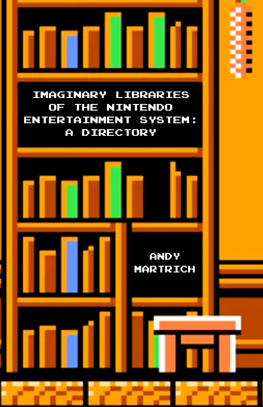 Imaginary Libraries of the Nintendo Entertainment System: A Directory