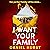 I Want Your Family: The Hunt Family, Book 1