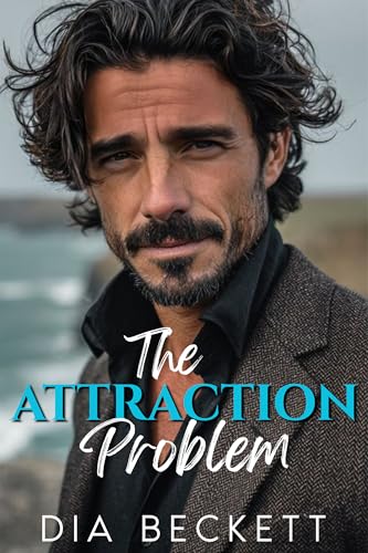 The ATTRACTION Problem: A Forced Proximity, Small Town, Later in Life Romance (Kindle Edition)
