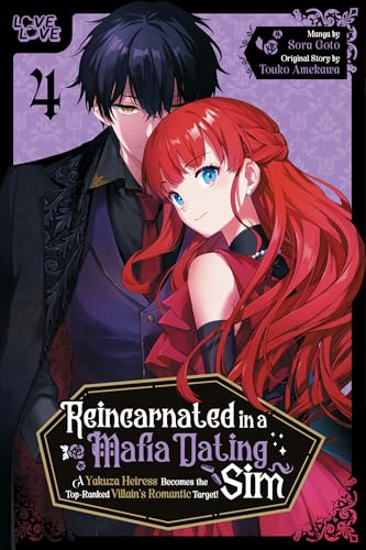 Reincarnated in a Mafia Dating Sim, Volume 4: A Yakuza Heiress Becomes the Top-Ranked Villain's Romantic Target! (Kindle Edition)