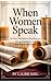 Women Who Speak: 40 New Tes...