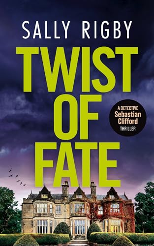 Twist of Fate (Detective Sebastian Clifford, #8)