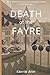 Death at the Fayre: A twist...