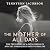 The Mother of All Days: The...