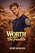 Worth the Trouble by Ruby Rollins