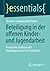 Beteiligung in der offenen Kinder- und Jugendarbeit: Praxisnahe Einblicke und Handlungsansätze für Fachkräfte (essentials) (German Edition)
