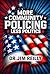 More Community Policing Less Politics by James Reilly