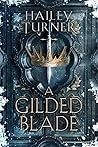 A Gilded Blade