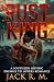 RUST KING: A Dark Enemies t...
