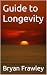 Guide to Longevity
