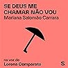 Se deus me chamar...