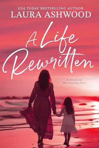 A Life Rewritten (Kindle Edition)