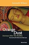 Orange dust: journeys after the Buddha