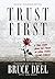 Trust First Second Expanded Edition by Bruce Deel