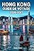 HONG KONG GUIDE DE VOYAGE 2026 - 2027 by Anan Sora