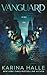 Vanguard: A Dark Post-Dystopian Romance