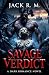 SAVAGE VERDICT: Er ist das ...